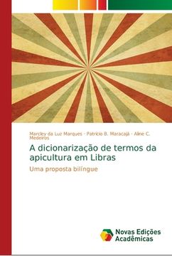 portada A Dicionarização de Termos da Apicultura em Libras: Uma Proposta Bilíngue (in Portuguese)