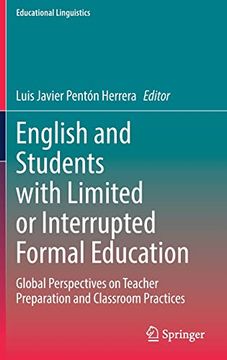 portada English and Students with Limited or Interrupted Formal Education: Global Perspectives on Teacher Preparation and Classroom Practices 
