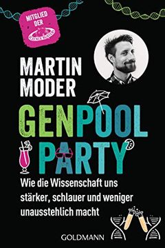 portada Genpoolparty: Wie die Wissenschaft uns Stärker, Schlauer und Weniger Unausstehlich Macht (en Alemán)