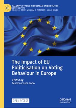portada The Impact of EU Politicisation on Voting Behaviour in Europe (en Inglés)