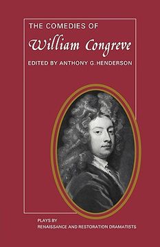 portada The Comedies of William Congreve Paperback: With the old Batchelour, and Love for Love, and the Double Dealer, and the way of the World (Plays by Renaissance and Restoration Dramatists) 