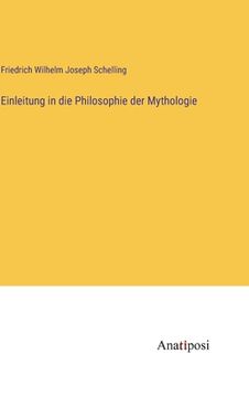 portada Einleitung in die Philosophie der Mythologie (in German)