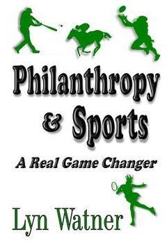 portada Philanthropy & Sports: A Real Game Changer (en Inglés)