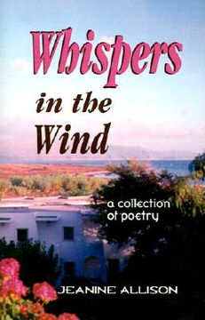 portada whispers in the wind: a collection of poetry (en Inglés)