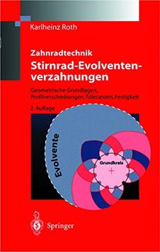 portada Zahnradtechnik Stirnrad- Evolventenverzahnungen: Geometrische Grundlagen, Profilverschiebungen, Toleranzen, Festigkeit (in German)