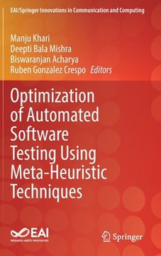 portada Optimization of Automated Software Testing Using Meta-Heuristic Techniques (en Inglés)