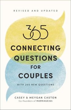365 Connecting Questions for Couples (Revised and Updated): With 200 new Questions (en Inglés)