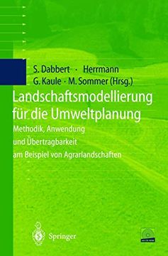 portada Landschaftsmodellierung für die Umweltplanung: Methodik, Anwendung und Übertragbarkeit am Beispiel von Agrarlandschaften (en Alemán)