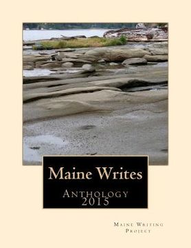 portada Maine Writes: Anthology 2015 (en Inglés)