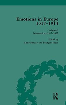 portada Emotions in Europe, 1517-1914: Volume i: Reformations,1517-1602 (Routledge Historical Resources) (en Inglés)