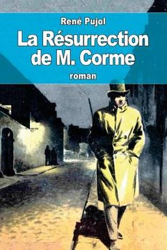 portada La Résurrection de M. Corme (en Francés)