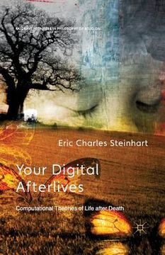 portada Your Digital Afterlives: Computational Theories of Life After Death