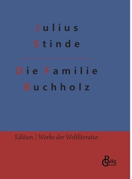 portada Die Familie Buchholz: Aus dem Leben der Hauptstadt 