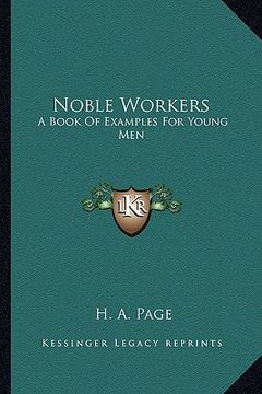 portada noble workers: a book of examples for young men (en Inglés)