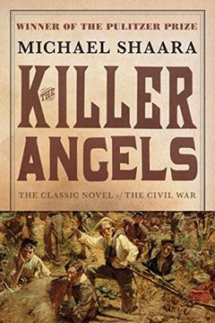 portada The Killer Angels: The Classic Novel of the Civil war (Civil war Trilogy) (en Inglés)