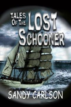 portada Tales of the Lost Schooner (en Inglés)