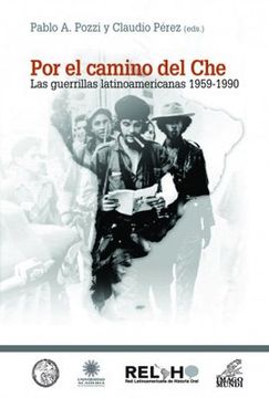 portada Por el Camino del Che. Las Guerrillas Latin