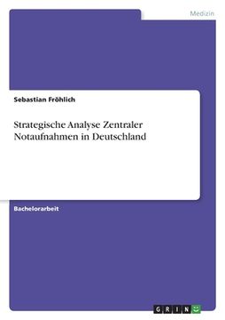 portada Strategische Analyse Zentraler Notaufnahmen in Deutschland (in German)