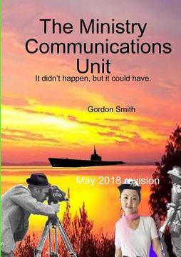 portada The Ministry Communications Unit (in English)