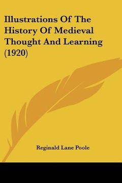 portada illustrations of the history of medieval thought and learning (1920) (in English)