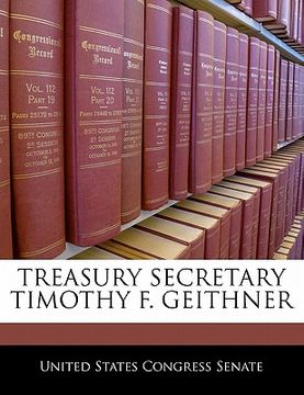 portada treasury secretary timothy f. geithner (en Inglés)