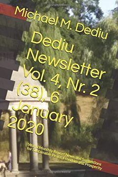 portada Dediu Newsletter Vol. 4, nr. 2 (38), 6 January 2020: World Monthly Report News and Suggestions for Sustainable Peace, Freedom and Prosperity (en Inglés)