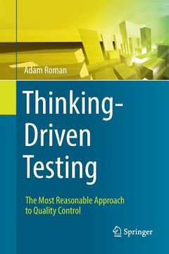 portada Thinking-Driven Testing: The Most Reasonable Approach to Quality Control