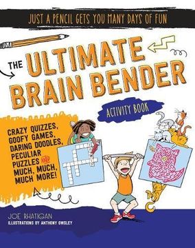 portada The Ultimate Brain Bender Activity Book (Just a Pencil Gets You Many Days of Fun)