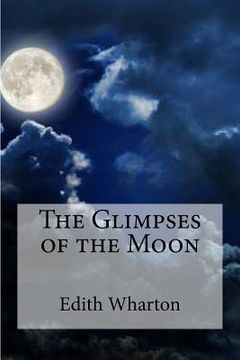 portada The Glimpses of the Moon (en Inglés)