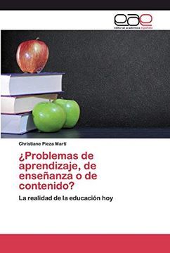 portada Problemas de Aprendizaje, de Enseñanza o de Contenido?  La Realidad de la Educación hoy