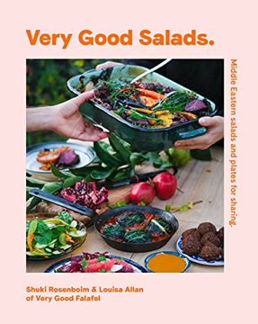 portada Very Good Salads: Seasonal Salads, Dips, Bread & More for Sharing (en Inglés)