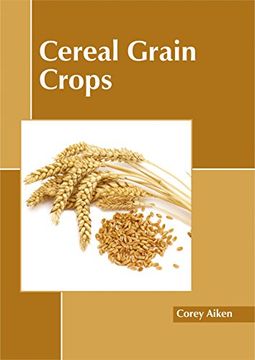 portada Cereal Grain Crops (en Inglés)