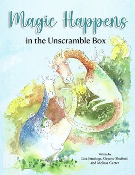 portada Magic Happens: in the Unscramble Box (en Inglés)