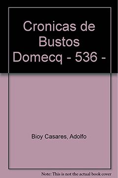 portada Cronicas de Bustos Domecq (in Spanish)