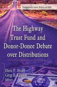 portada the highway trust fund and donor-donee debate over distributions