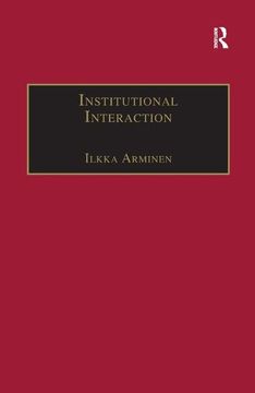 portada Institutional Interaction: Studies of Talk at Work (in English)