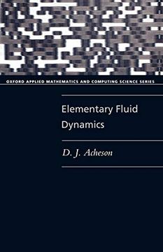 portada Elementary Fluid Dynamics (Oxford Applied Mathematics and Computing Science Series) (en Inglés)