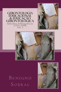 portada Gerontologia Educacional & Educação Gerontológica: Subsídios Bibliográficos (1976-1996). Volume I: DOS Processos de Aprendizagem