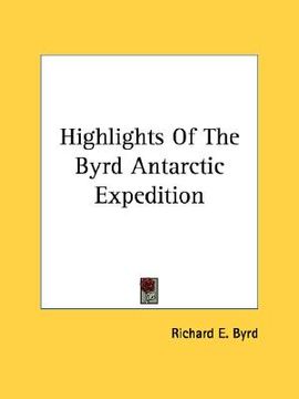 portada highlights of the byrd antarctic expedition