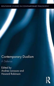 portada Contemporary Dualism: A Defense (Routledge Studies in Contemporary Philosophy)