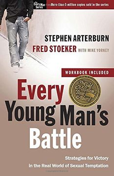 portada Every Young Man's Battle (Includes Workbook): Strategies for Victory in the Real World of Sexual Temptation (Every Man) (in English)