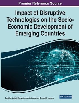 portada Impact of Disruptive Technologies on the Socio-Economic Development of Emerging Countries (en Inglés)