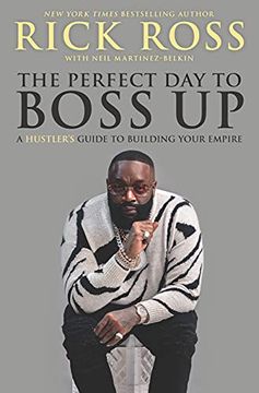 portada The Perfect day to Boss up: A Hustler's Guide to Building Your Empire [Hardcover ] 
