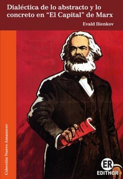 portada Dialéctica de lo Abstracto y lo Concreto en "el Capital" de Marx