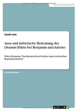 portada Aura Und Asthetische Bedeutung Des (Stumm-)Films Bei Benjamin Und Adorno (German Edition)