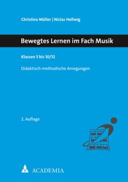 portada Bewegtes Lernen im Fach Musik. Klassen 5 bis 10/12 (en Alemán)