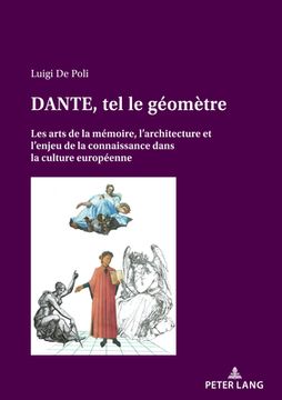 portada DANTE, tel le géomètre...: Les arts de la mémoire, l'architecture et l'enjeu de la connaissance dans la culture européenne (en Francés)