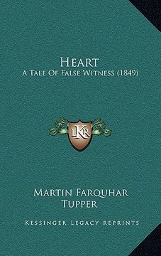 portada heart: a tale of false witness (1849) (en Inglés)