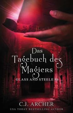 portada Das Tagebuch des Magiers: Glass and Steele: 4 (Glass and Steele Serie) (en Alemán)