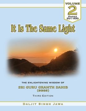 portada It Is The Same Light: The Enlightening Wisdom of Sri Guru Granth Sahib (en Inglés)